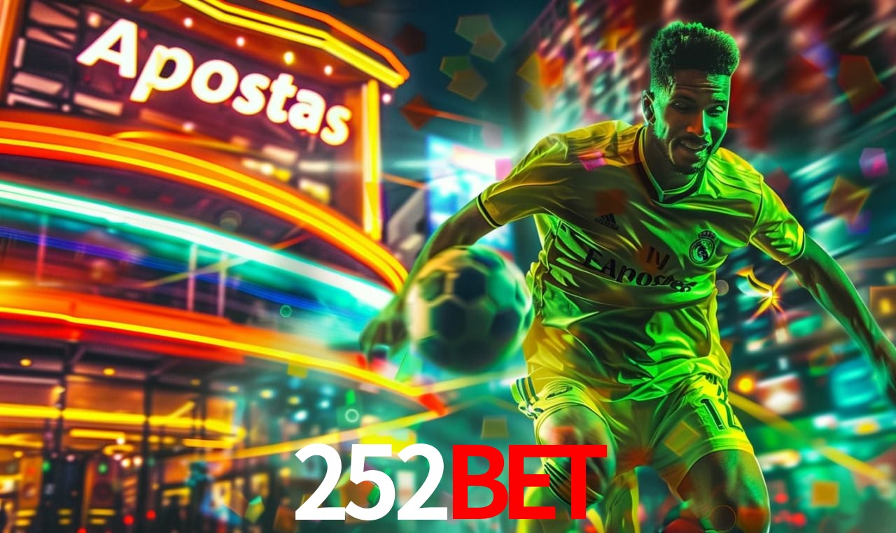 Apostas Esportivas na 252bet: Um Guia Completo